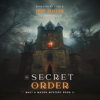 The Secret Order – omslag til lydbogen af Jeff Miller
