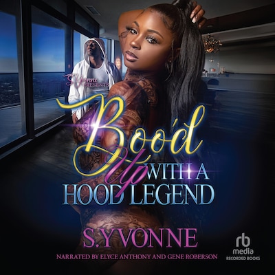 Boo'd Up With A Hood Legend – omslag til lydbogen af S. Yvonne