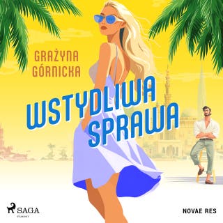Wstydliwa sprawa – okładka audiobooka, autor Grażyna Górnicka