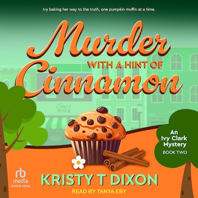 Murder With a Hint of Cinnamon – omslag til lydbogen af Kristy T Dixon