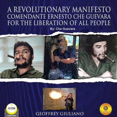 A Revolutionary Manifesto Comandante Ernesto Che Guevara - For The Lieberation of All People – omslag til lydbogen af Che Guevara