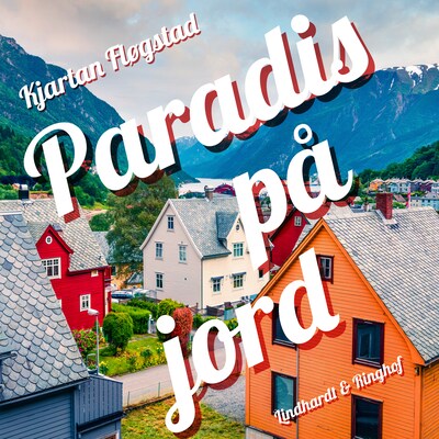 Paradis på jord – omslag til lydbogen af Kjartan Fløgstad