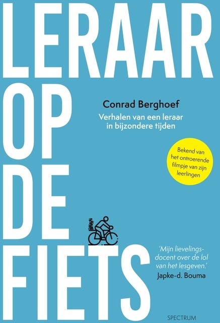 Leraar op de fiets: Verhalen van een leraar in bijzondere tijden – omslag van het luisterboek van Conrad Berghoef