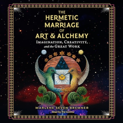 The Hermetic Marriage of Art and Alchemy