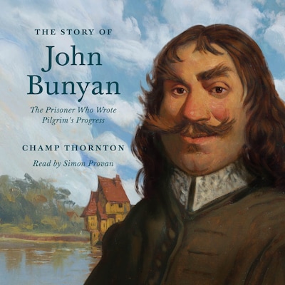 The Story of John Bunyan – omslag til lydbogen af Champ Thornton