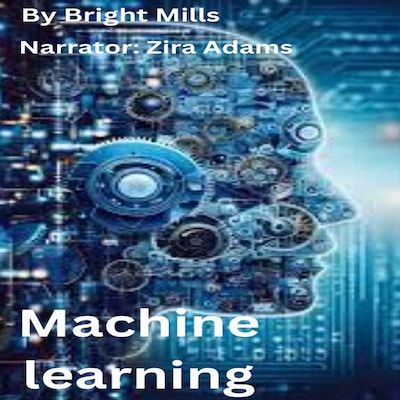 Machine learning – omslag til lydbogen af Bright Mills