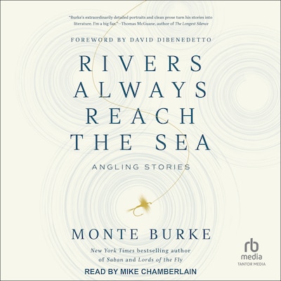 Rivers Always Reach the Sea – omslag til lydbogen af Monte Burke