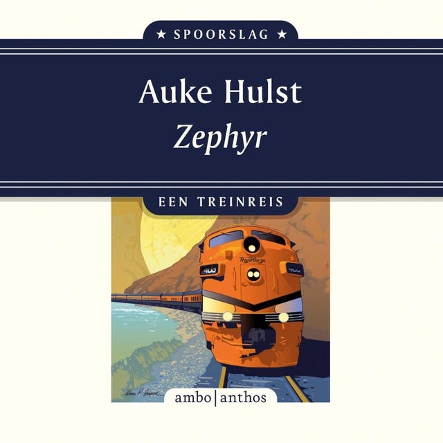 Zephyr: Een treinreis