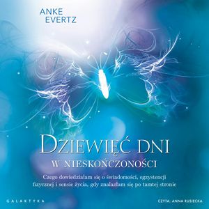 Dziewięć dni w nieskończoności – okładka audiobooka, autor Anke Evertz