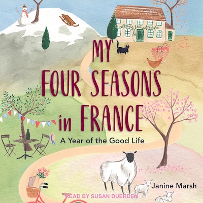 My Four Seasons in France