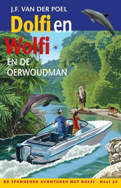Dolfi en Wolfi en de oerwoudman – omslag van het luisterboek van J.F. van der Poel
