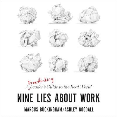 Nine Lies about Work – omslag til lydbogen af Marcus Buckingham, Ashley Goodall