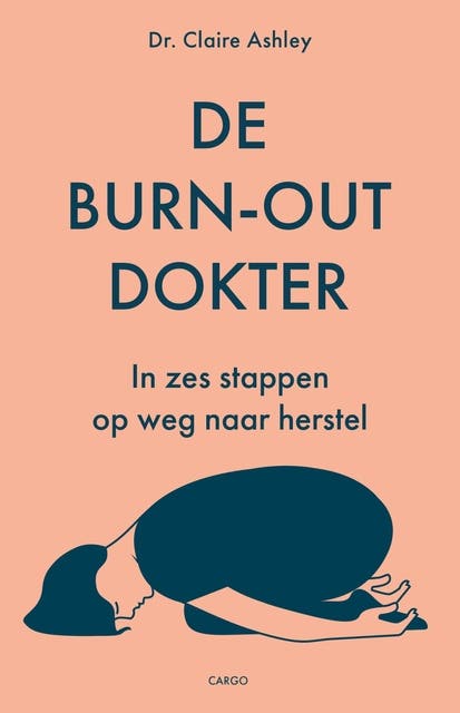 De burn-outdokter: In zes stappen op weg naar herstel – omslag van het luisterboek van Claire Ashley