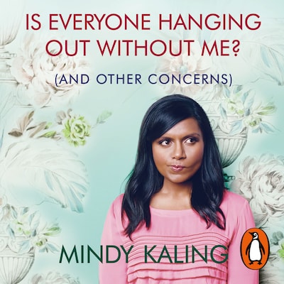 Is Everyone Hanging Out Without Me? – omslag til lydbogen af Mindy Kaling