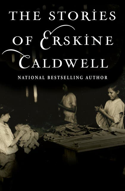 The Stories of Erskine Caldwell – omslag til lydbogen af Erskine Caldwell