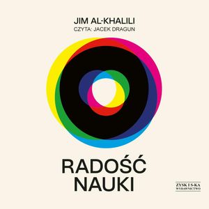 Radość nauki – okładka audiobooka, autor Jim Al-Khalili