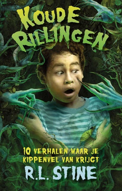 Koude rillingen: Koude rillingen 10 verhalen waar je kippenvel van krijgt