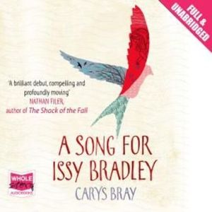 A Song for Issy Bradley – okładka audiobooka, autor Carys Bray