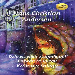 Dziewczynka z zapałkami – okładka audiobooka, autor Hans Christian Andersen