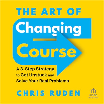 The Art of Changing Course – omslag til lydbogen af Chris Ruden