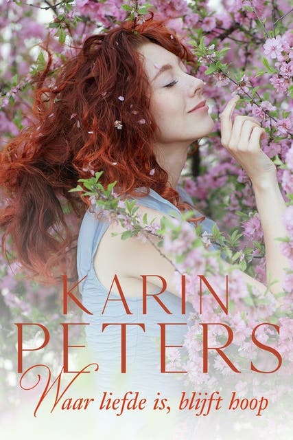 Waar liefde is, blijft hoop – omslag van het luisterboek van Karin Peters