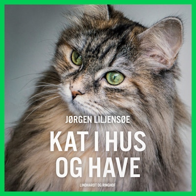 Kat i hus og have – omslag til lydbogen af Jørgen Liljensøe