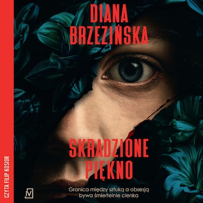 Skradzione piękno – okładka audiobooka, autor Diana Brzezińska