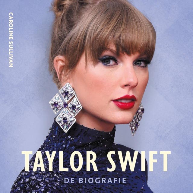 Taylor Swift: De biografie