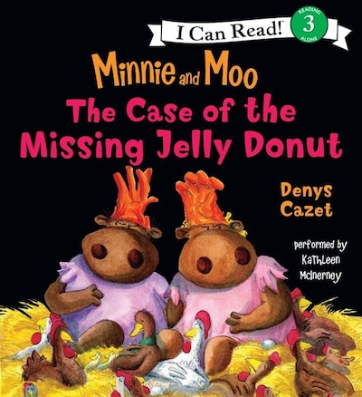 Minnie and Moo: The Case of the Missing Jelly Donut