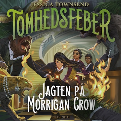 Nevermoor 3 - Tomhedsfeber. Jagten på Morrigan Crow – omslag til lydbogen af Jessica Townsend