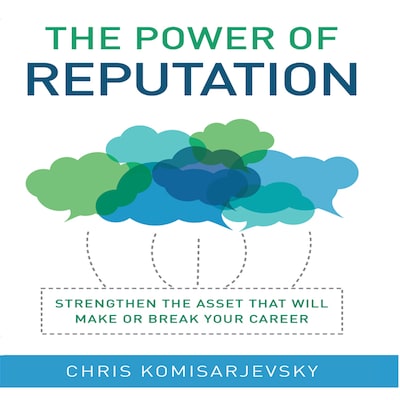 The Power of Reputation – omslag til lydbogen af Chris Komisarjevsky