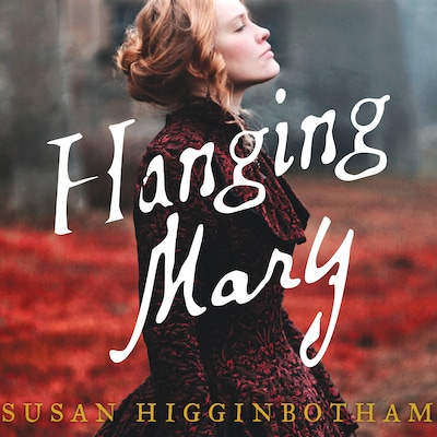 Hanging Mary – omslag til lydbogen af Susan Higginbotham