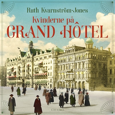 Kvinderne på Grand Hôtel – omslag til lydbogen af Ruth Kvarnström-Jones