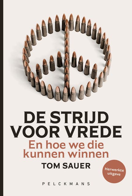 De strijd voor vrede: en hoe we die kunnen winnen