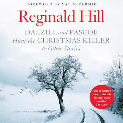 Dalziel and Pascoe Hunt the Christmas Killer & Other Stories