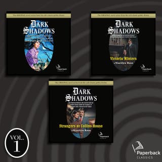 Dark Shadows Collection Volume 1: Dark Shadows; Victoria Winters; Strangers at Collins House – omslag till ljudboken av Marilyn Ross