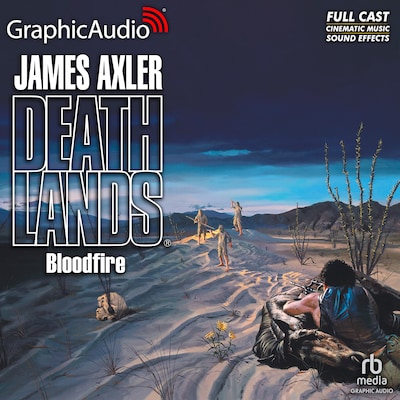 Bloodfire [Dramatized Adaptation] – omslag til lydbogen af James Axler