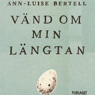 Vänd om min längtan – omslag till ljudboken av Ann-Louise Bertell