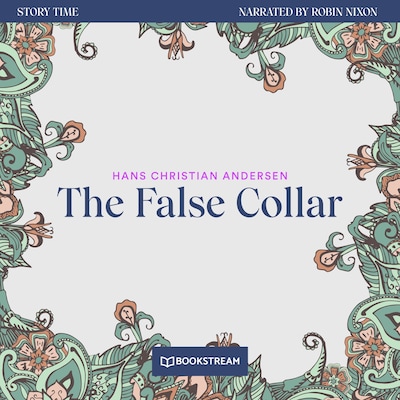 The False Collar - Story Time, Episode 67