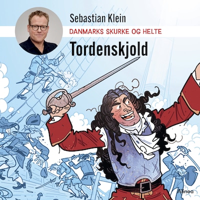 Danmarks skurke og helte - Tordenskjold – omslag til lydbogen af Sebastian Klein