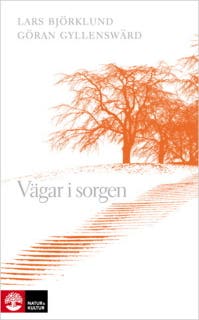 Vägar i sorgen – omslag till ljudboken av Göran Gyllenswärd,Lars Björklund