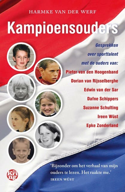 Kampioensouders: Gesprekken over topsporttalent met de ouders van Pieter van den Hoogenband, Dorian van Rijsselberghe, Edwin van der Sar, Dafne Schipp – omslag van het luisterboek van Harmke van der Werf