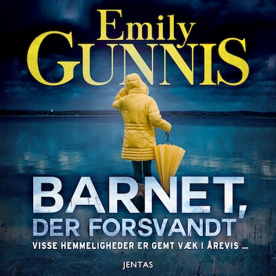 Barnet, der forsvandt – omslag til lydbogen af Emily Gunnis
