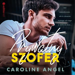 Prywatny szofer – okładka audiobooka, autor Caroline Angel