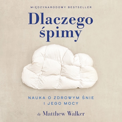 Dlaczego śpimy