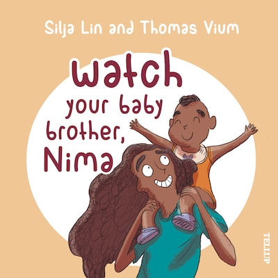 Nima #3: Watch your baby brother, Nima