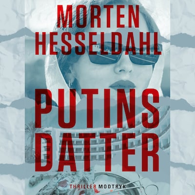Putins datter – omslag til lydbogen af Morten Hesseldahl