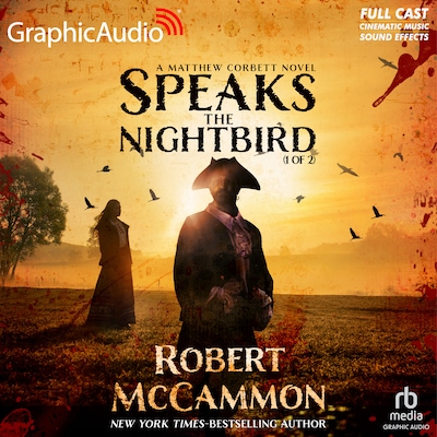 Speaks the Nightbird (1 of 2) [Dramatized Adaptation] – omslag til lydbogen af Robert McCammon