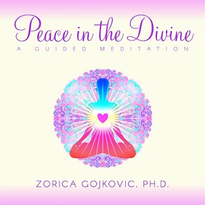 Peace in the Divine – omslag til lydbogen af Zorica Gojkovic Ph.D.