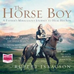 The Horse Boy – okładka audiobooka, autor Rupert Isaacson